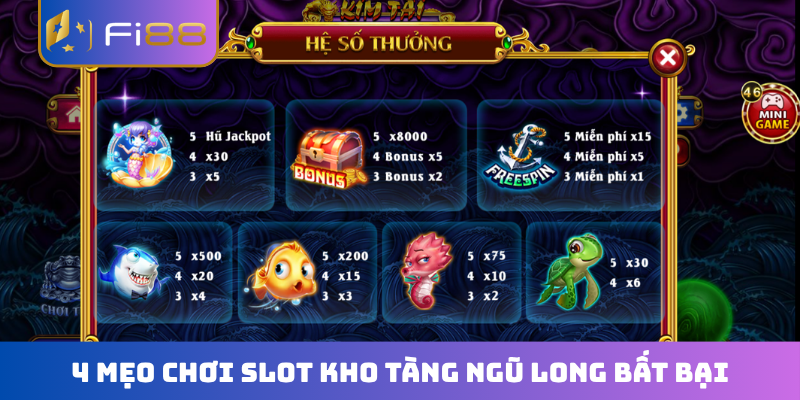 4 mẹo chơi slot Kho Tàng Ngũ Long bất bại