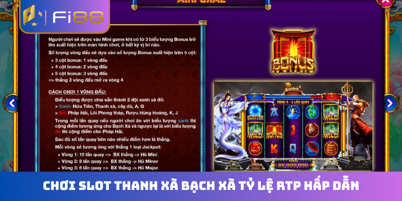 Chơi slot Thanh Xà Bạch Xà tỷ lệ RTP hấp dẫn