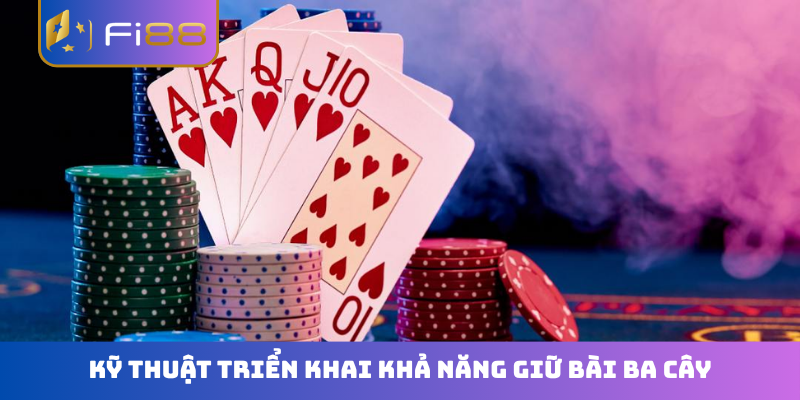 Đánh giá hiệu quả kỹ thuật giữ bài ba cây
