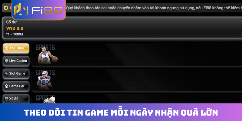 Theo dõi tin game mỗi ngày nhận quà lớn
