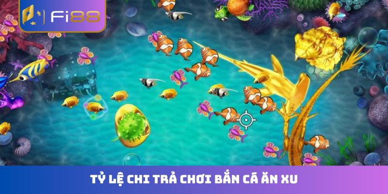Tỷ lệ chi trả chơi bắn cá ăn xu